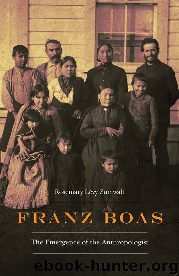 Franz Boas The Emergence Of The Anthropologist By Rosemary Lévy